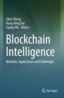 Image for Blockchain intelligence  : methods, applications and challenges