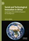 Image for Social and technological innovation in Africa: sustaining a post COVID-19 research for development