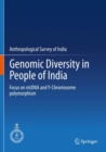 Image for Genomic diversity in people of India  : focus on mtDNA and Y-chromosome polymorphism