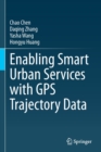 Image for Enabling smart urban services with GPS trajectory data