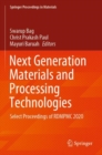 Image for Next generation materials and processing technologies  : select proceedings of RDMPMC 2020