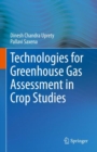 Image for Technologies for Green House Gas Assessment in Crop Studies