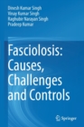 Image for Fasciolosis: Causes, Challenges and Controls
