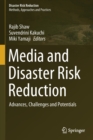 Image for Media and disaster risk reduction  : advances, challenges and potentials