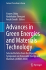 Image for Advances in Green Energies and Materials Technology: Selected Articles from the Algerian Symposium on Renewable Energy and Materials (ASREM-2020)