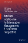 Image for Artificial Intelligence for Information Management: A Healthcare Perspective