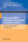 Image for Advances in Signal Processing and Intelligent Recognition Systems : 6th International Symposium, SIRS 2020, Chennai, India, October 14–17, 2020, Revised Selected Papers