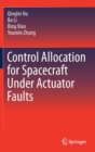 Image for Control Allocation for Spacecraft Under Actuator Faults