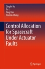 Image for Control Allocation for Spacecraft Under Actuator Faults
