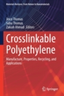 Image for Crosslinkable polyethylene  : manufacture, properties, recycling, and applications