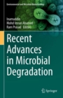Image for Recent Advances in Microbial Degradation