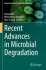Image for Recent advances in microbial degradation