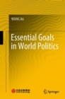 Image for Essential Goals in World Politics