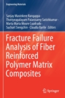 Image for Fracture Failure Analysis of Fiber Reinforced Polymer Matrix Composites