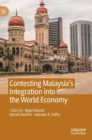 Image for Contesting Malaysia&#39;s integration into the world economy