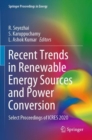 Image for Recent trends in renewable energy sources and power conversion  : select proceedings of ICRES 2020