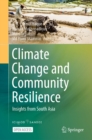 Image for Climate Change and Community Resilience: Insights from South Asia