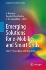 Image for Emerging Solutions for E-Mobility and Smart Grids: Select Proceedings of ICRES 2020
