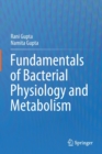Image for Fundamentals of Bacterial Physiology and Metabolism