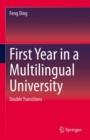 Image for First Year in a Multilingual University