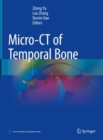 Image for Micro-CT of Temporal Bone