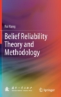 Image for Belief Reliability Theory and Methodology
