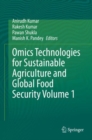 Image for Omics Technologies for Sustainable Agriculture and Global Food Security Volume 1