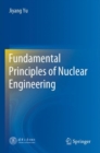 Image for Fundamental principles of nuclear engineering
