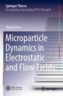 Image for Microparticle Dynamics in Electrostatic and Flow Fields