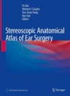 Image for Stereoscopic Anatomical Atlas of Ear Surgery