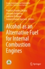 Image for Alcohol as an Alternative Fuel for Internal Combustion Engines