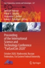 Image for Proceeding of the International Science and Technology Conference &quot;FarEast?on 2020&quot;