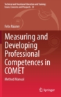 Image for Measuring and Developing Professional Competences in COMET : Method Manual