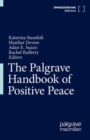 Image for The Palgrave Handbook of Positive Peace