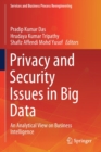 Image for Privacy and security issues in big data  : an analytical view on business intelligence