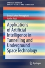 Image for Applications of Artificial Intelligence in Tunnelling and Underground Space Technology