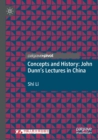 Image for Concepts and History: John Dunn&#39;s Lectures in China