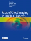Image for Atlas of Chest Imaging in COVID-19 Patients