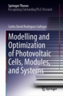 Image for Modelling and Optimization of Photovoltaic Cells, Modules, and Systems