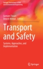 Image for Transport and Safety : Systems, Approaches, and Implementation