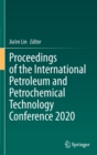 Image for Proceedings of the International Petroleum and Petrochemical Technology Conference 2020