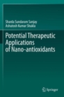 Image for Potential therapeutic applications of nano-antioxidants