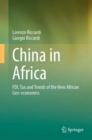 Image for China in Africa: FDI, Tax and Trends of the New African Geo-Economics
