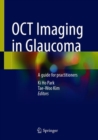 Image for Oct imaging in glaucoma  : a guide for practitioners