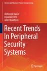Image for Recent Trends In Peripheral Security Systems
