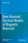 Image for New itinerant electron models of magnetic materials