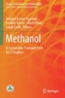 Image for Methanol  : a sustainable transport fuel for CI engines