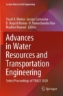 Image for Advances in water resources and transportation engineering  : select proceedings of TRACE 2020