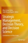 Image for Strategic management, decision theory, and decision science  : contributions to policy issues