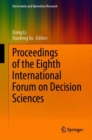 Image for Proceedings of the Eighth International Forum on Decision Sciences